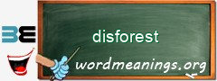 WordMeaning blackboard for disforest